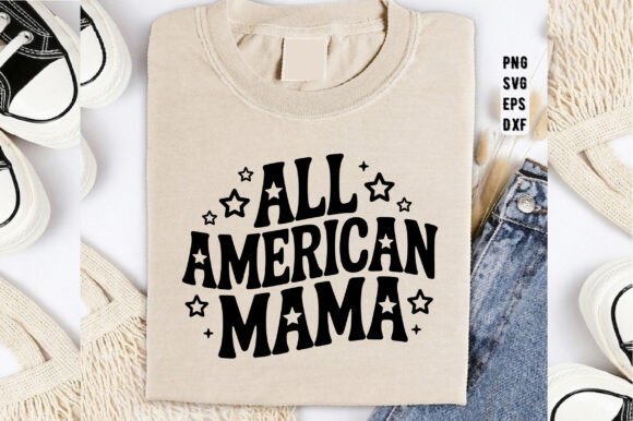 All American Mama Fourth of July Mom SVG