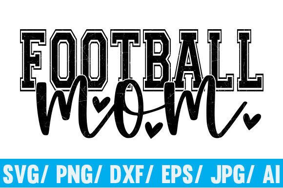 Football Mom SVG, Game Day Design