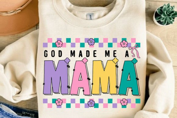 God Made Me a Mama SVG, Floral Mom SVG