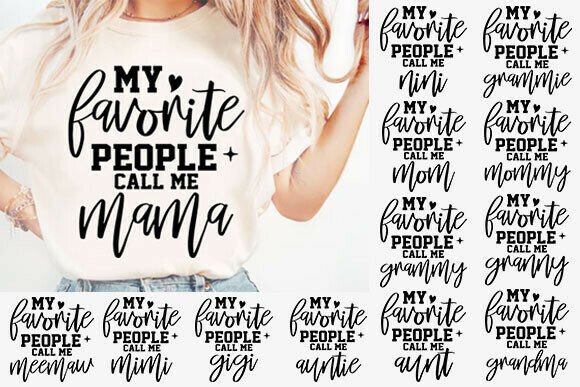 My Favorite People Call Me Mom SVG Bundle