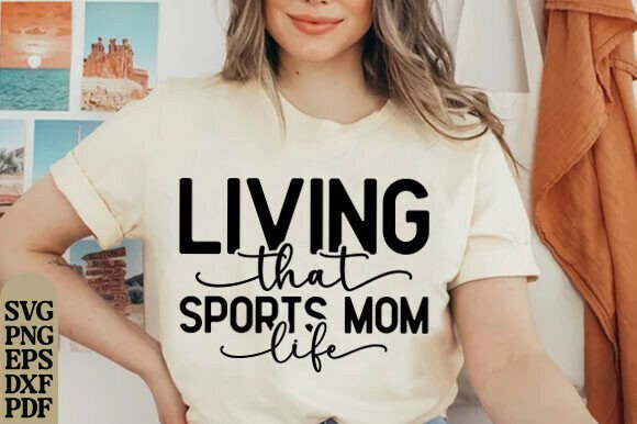 Sports Mom SVG, Living That Sports Mom