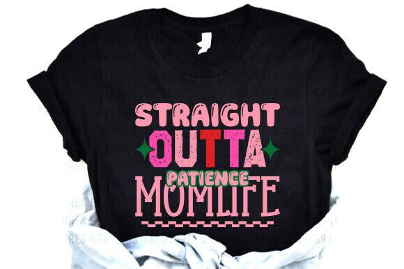 Straight Outta Patience SVG, Mom Svg Png